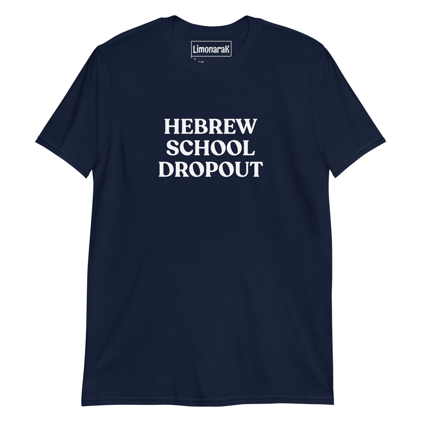 Navy Hebrew School Dropout T-Shirt