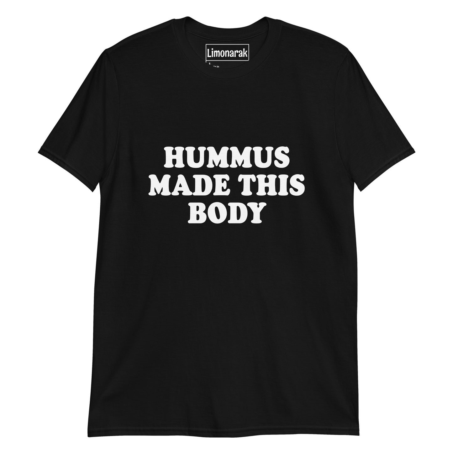 Black Hummus Made This Body T-Shirt - Hummus lover? This hummus shirt is just what you need! It's a classic cotton tee with "Humus Made This Body", expertly printed on the front. The perfect funny hummus shirt for foodies of all kinds or a gift for your favorite hummus enthusiast
