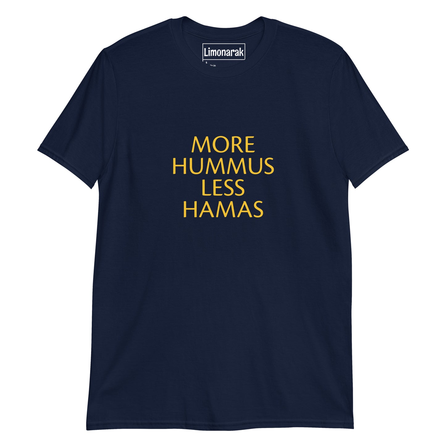 Navy More Hummus Less Hamas T-Shirt - Our More Hummus Less Hamas T-Shirt is soft and comfortable with a funny anti-Hamas design, expertly printed on the front. Make a statement and eat more hummus in this sarcastic graphic tee.