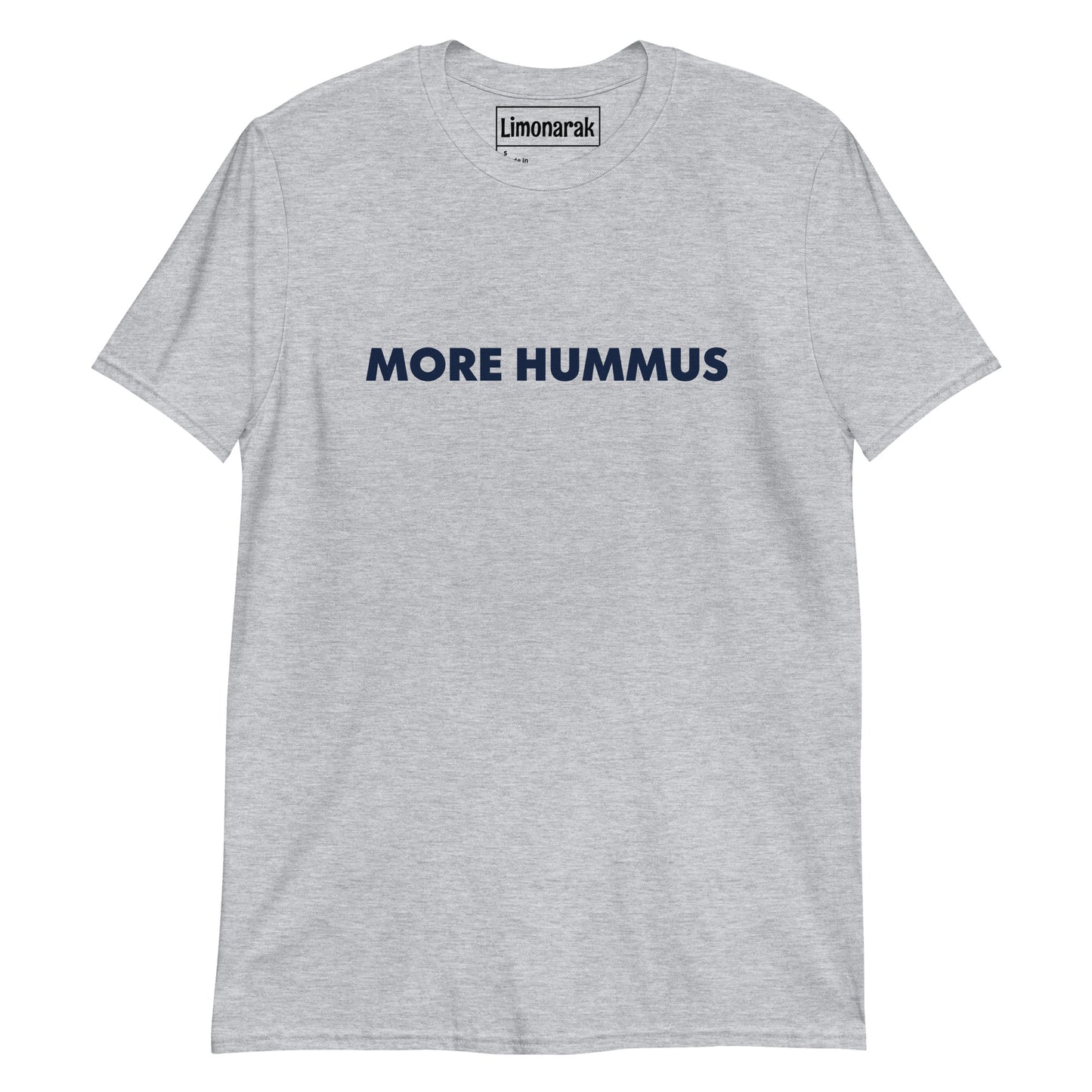 More Hummus T-Shirt