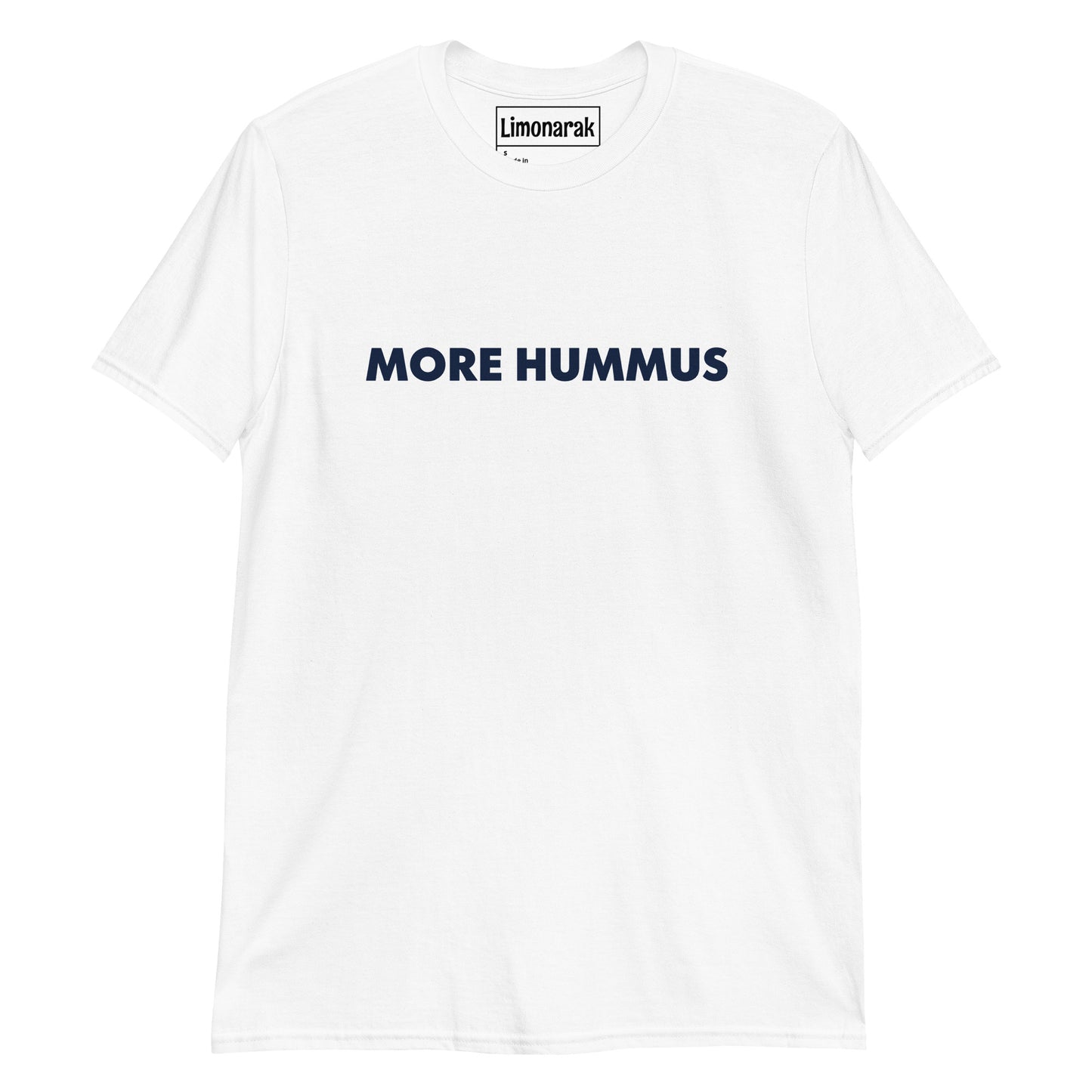 More Hummus T-Shirt