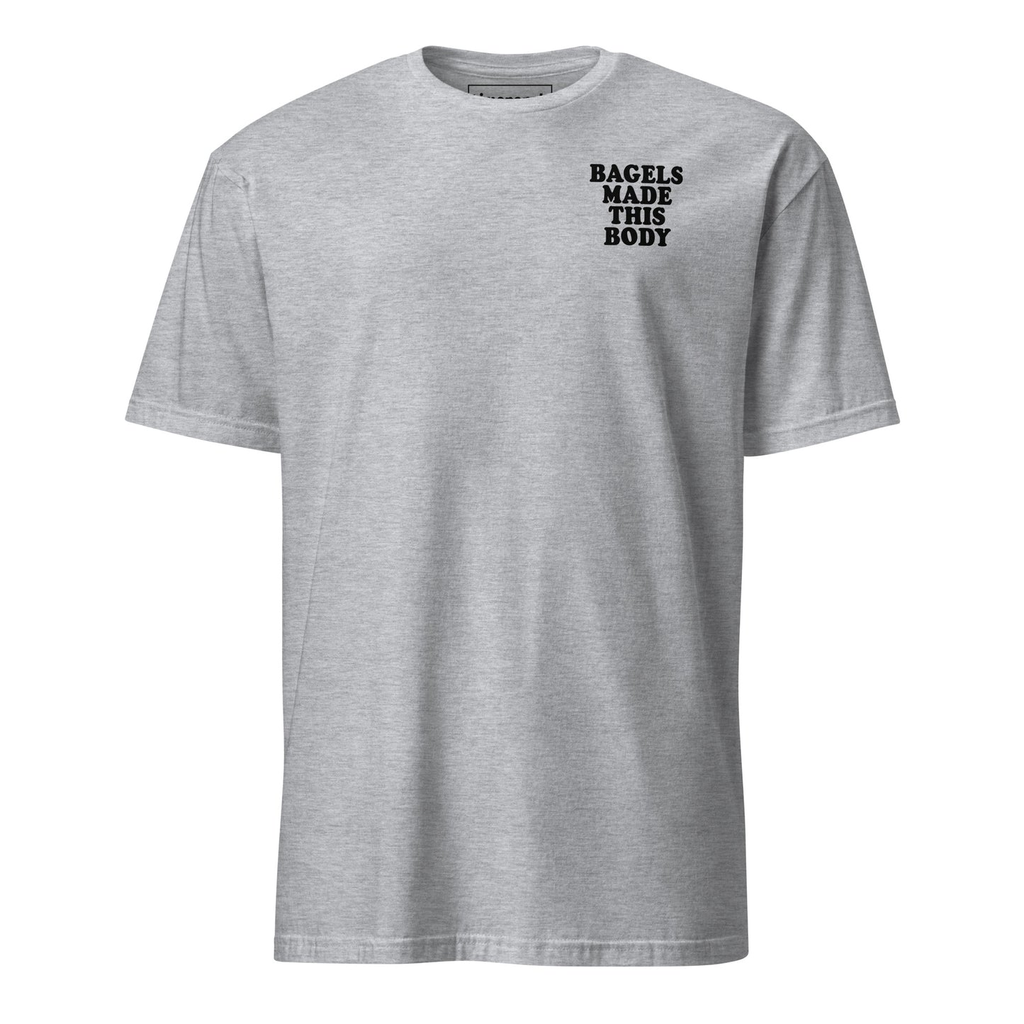 Gray Front Bagels Made This Body Dozen Bagels T-Shirt