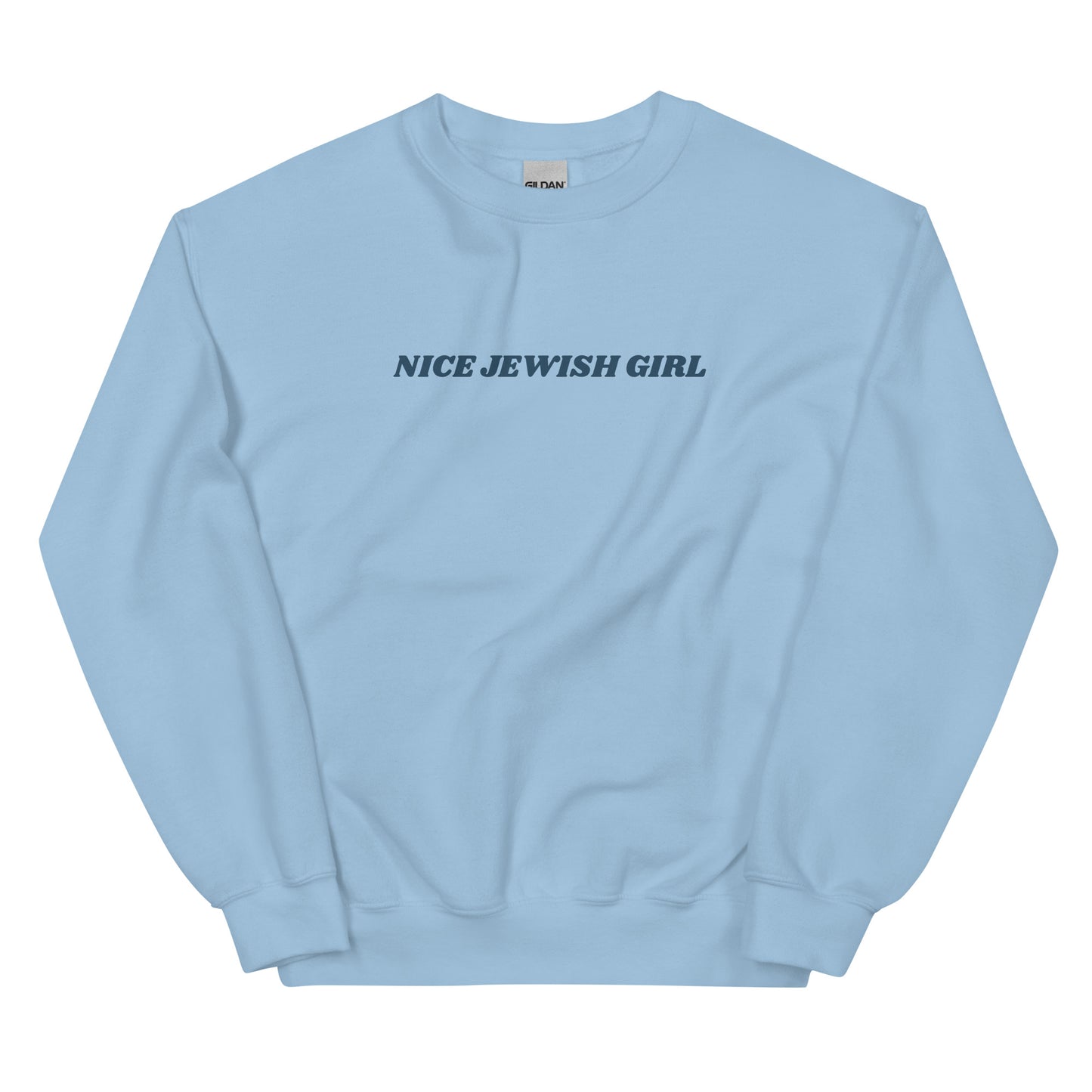 Light Blue Nice Jewish Girl Sweatshirt