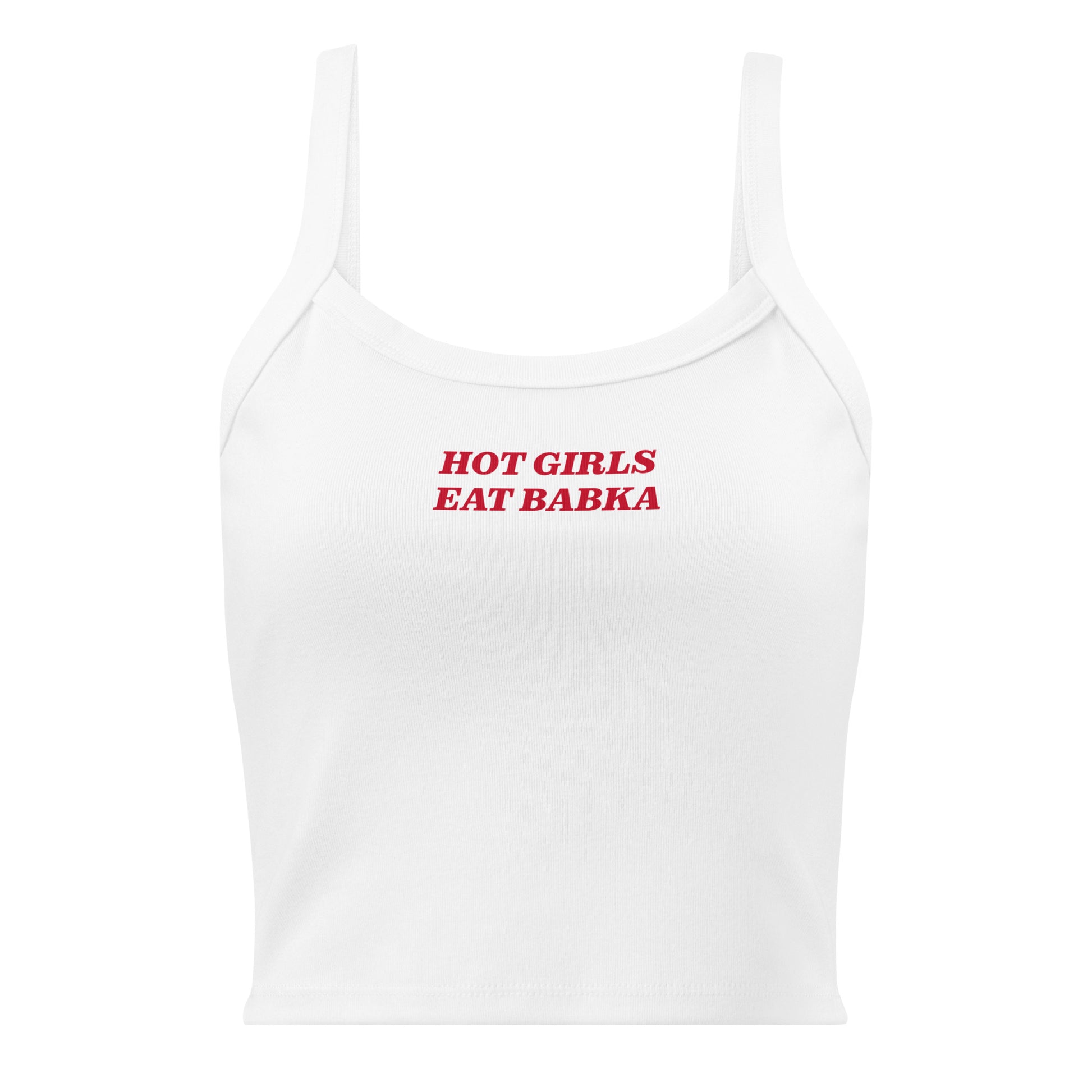 White Hot Girls Eat Babka Tank Top