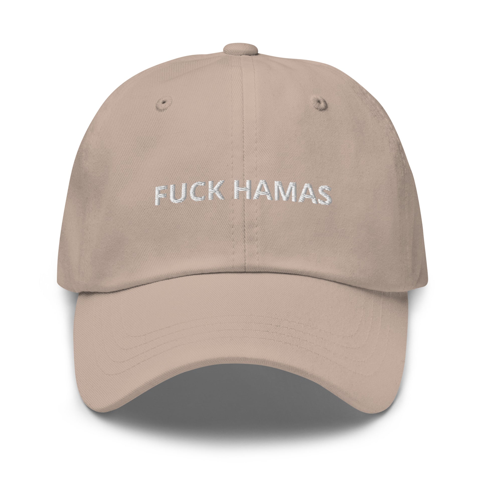 Tan Fuck Hamas Dad Hat - Introducing our Fuck Hamas Dad Hat - made with comfortable cotton and a bold, anti-Hamas design expertly embroidered on the front. Start conversations and make a statement with this classic dad hat, perfect for everyday streetwear in a variety of colors.