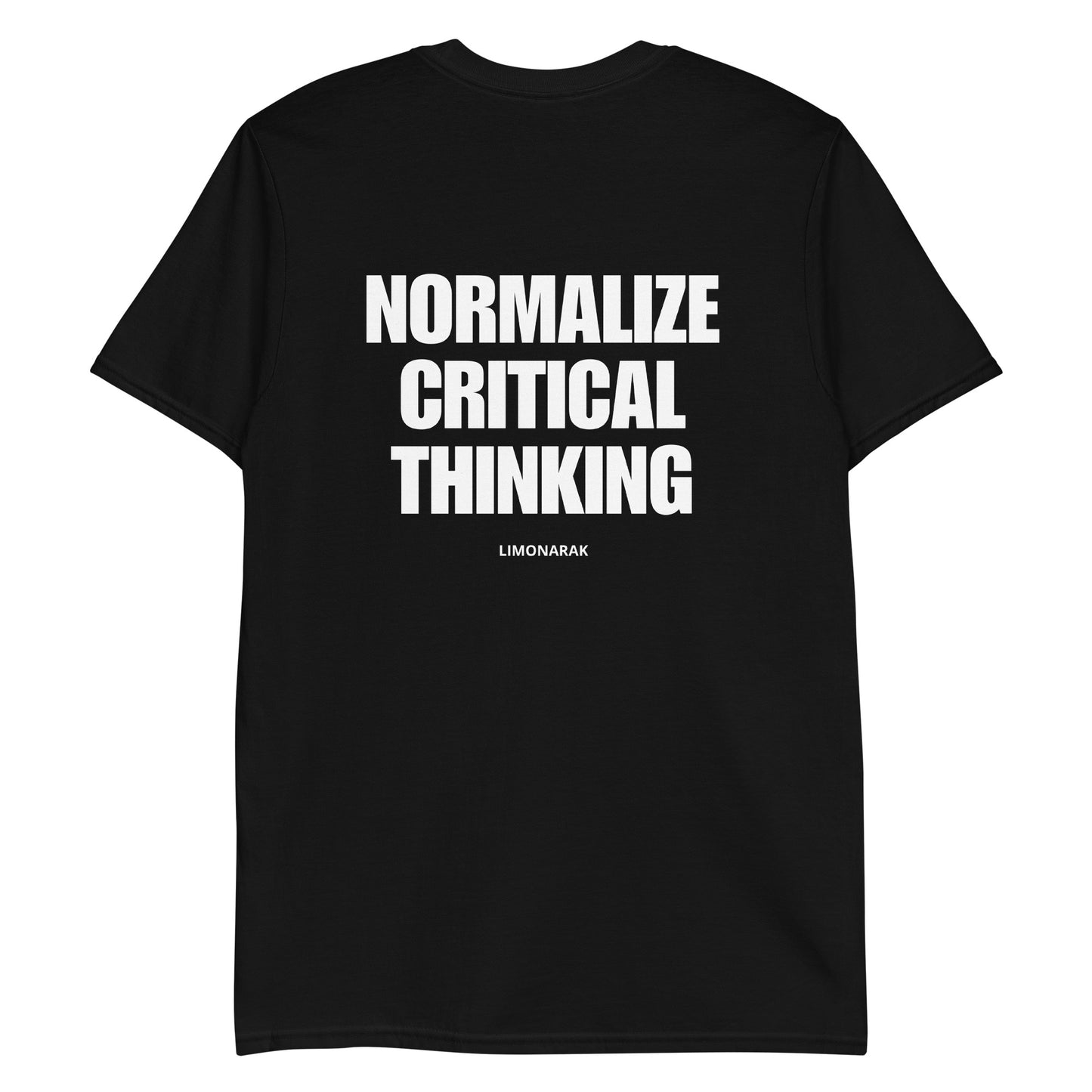 Black Normalize Critical Thinking Shirt