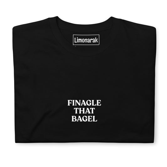 Black Finagle That Bagel Shirt - Love bagels? Eat your favorite bagels in this funny bagel shirt. It's a soft and comfortable tee with "Finagle That Bagel" on the front. 