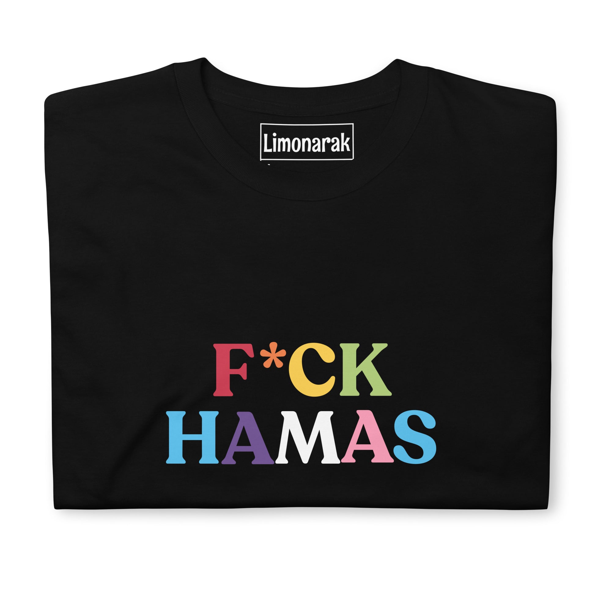 Black F*ck Hamas T-Shirt