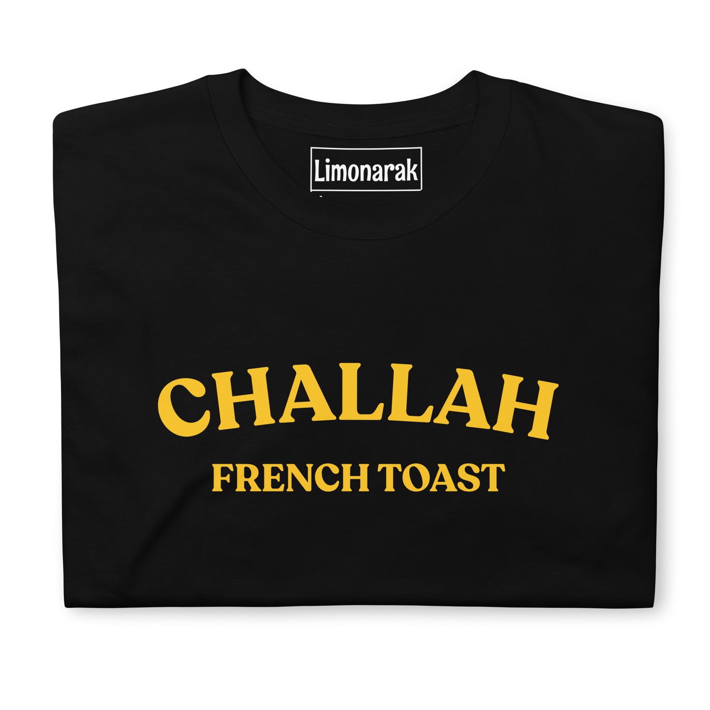 Black Challah French Toast T-Shirt - Love challah French toast? Looking for a gift for your favorite challah enthusiast? Our Challah French Toast T-Shirt might be just what you need! It's soft and comfortable with a funny design for challah lovers. Looking for something personalized? Shoot us a message!