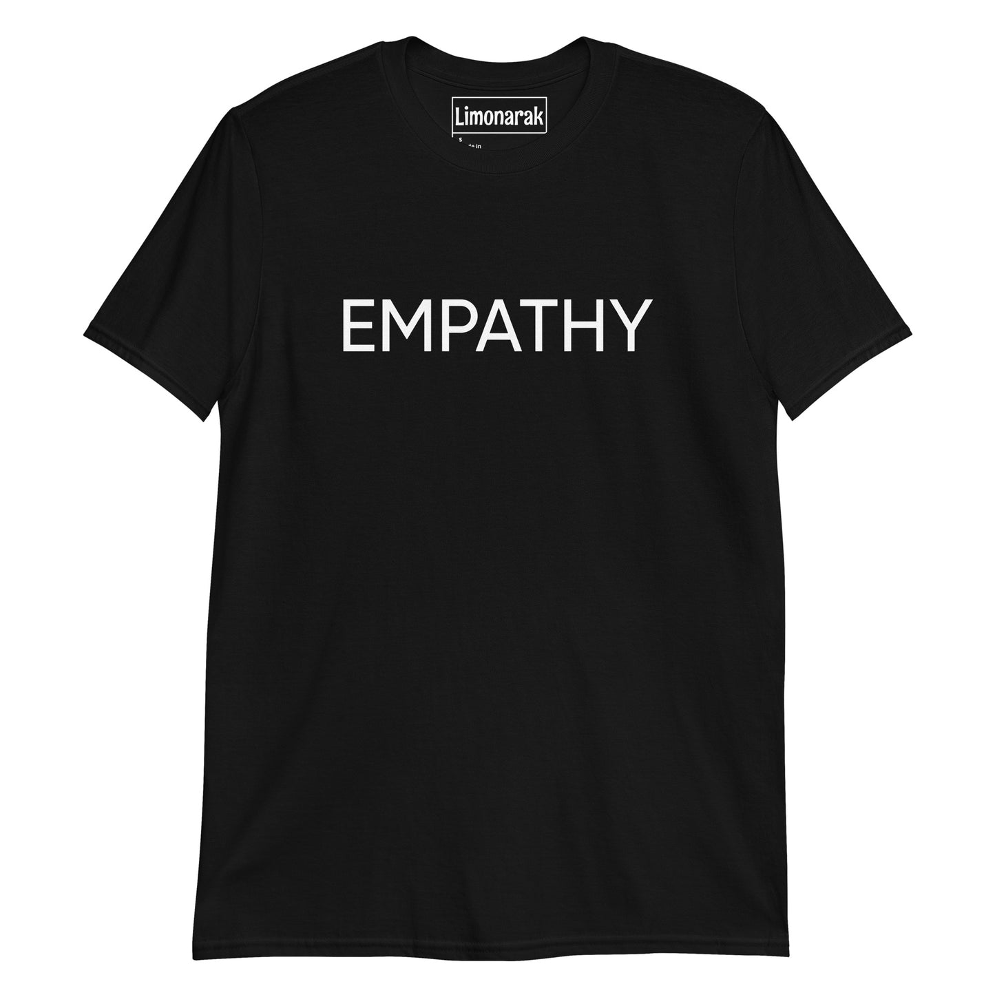 Black Empathy Shirt - Our Empathy T-Shirt is soft and comfortable with a simple text design. It's a classic cotton shirt with a meaningful message, expertly printed on the front.