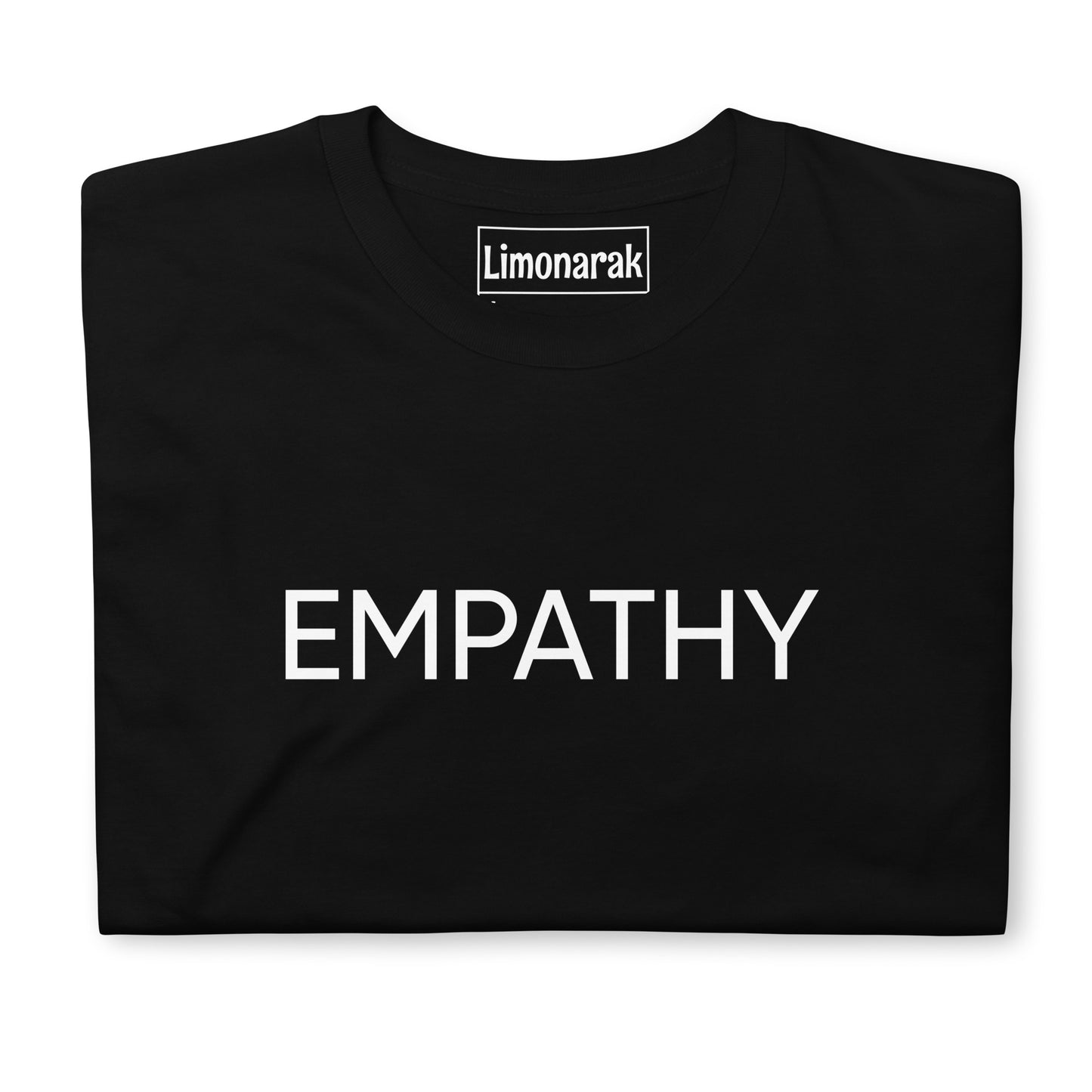 Black Empathy Shirt - Our Empathy T-Shirt is soft and comfortable with a simple text design. It's a classic cotton shirt with a meaningful message, expertly printed on the front.