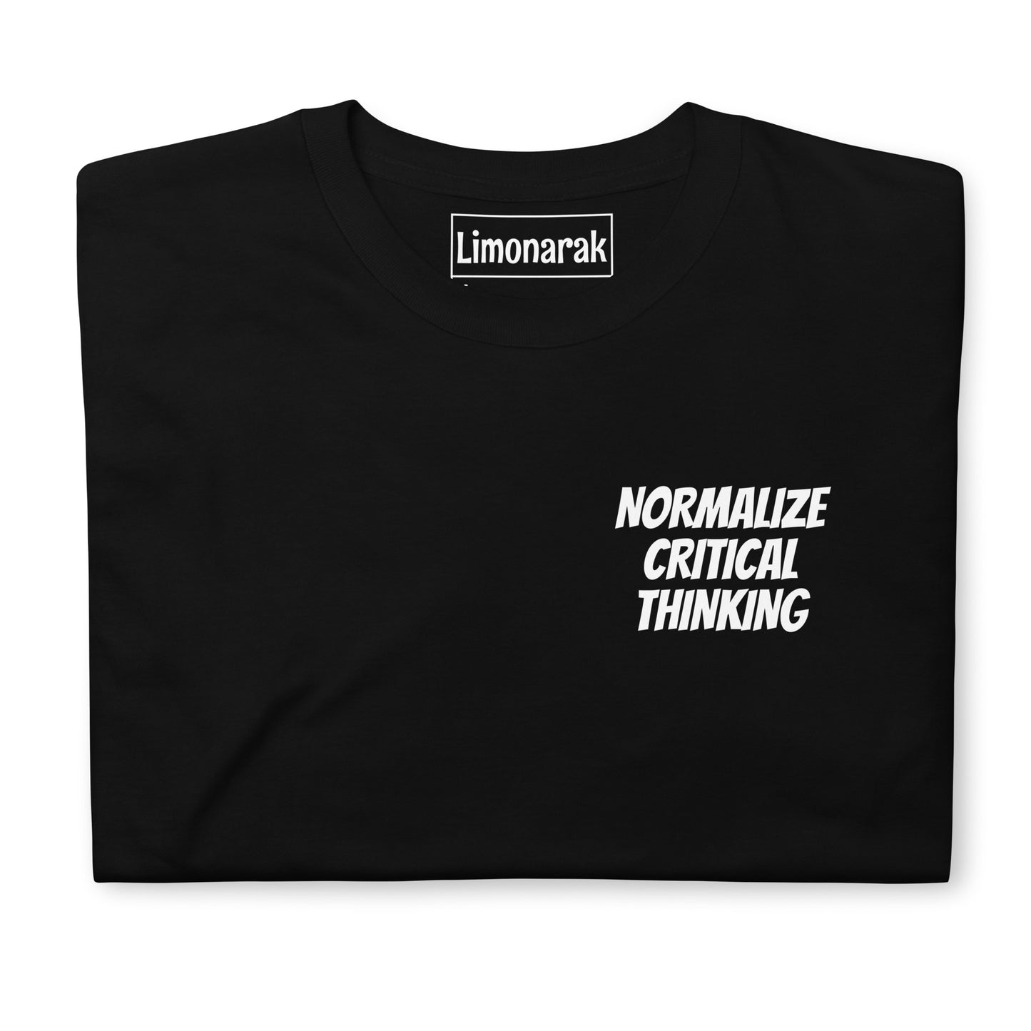 Normalize Critical Thinking T-Shirt