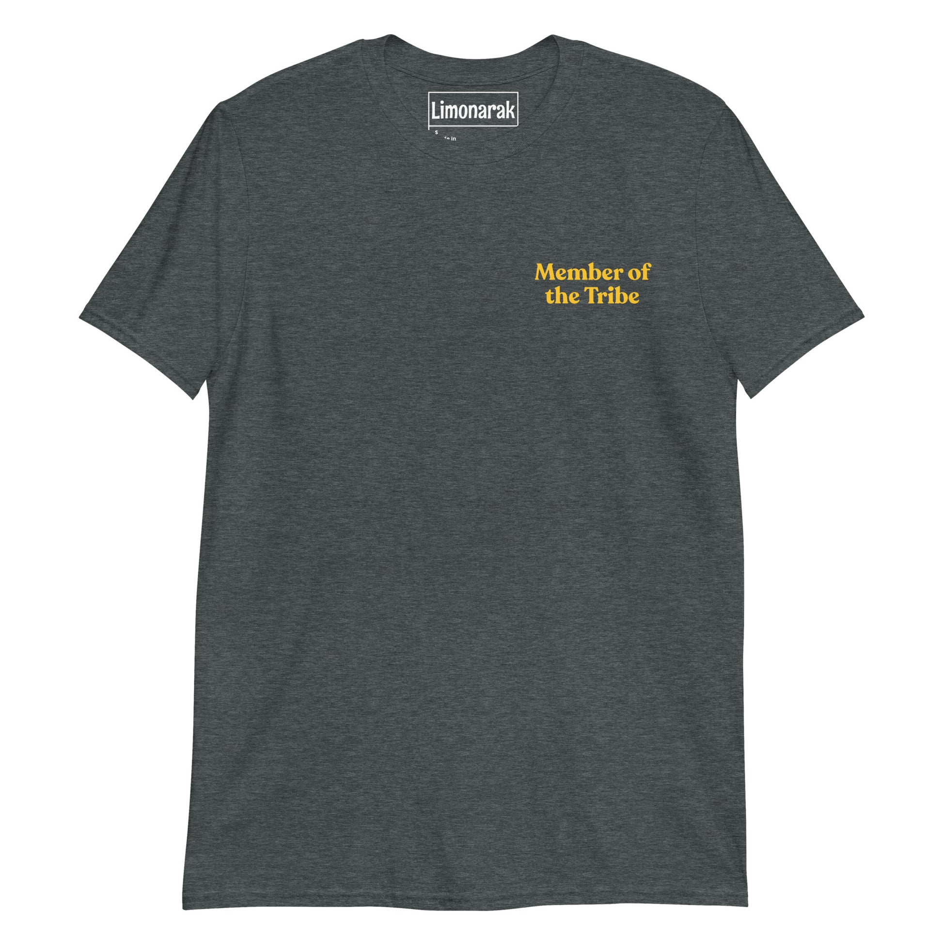 Dark Gray Member Of The Tribe T-shirt - Let your shirt do the talking. Our Member Of The Tribe Shirt is soft, comfortable and made just for you. Shop more foodie and sarcastic Jewish T-shirts, hats and more.