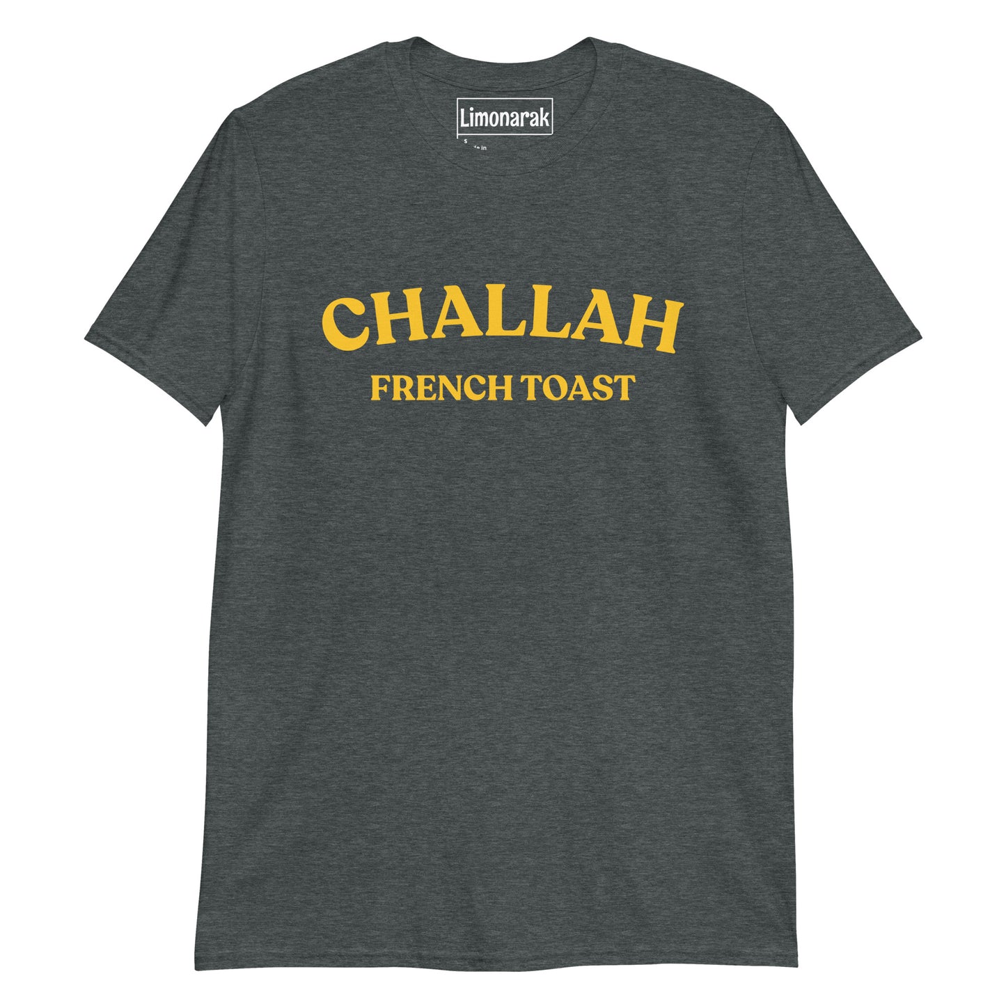 Dark Gray Challah French Toast T-Shirt - Love challah French toast? Looking for a gift for your favorite challah enthusiast? Our Challah French Toast T-Shirt might be just what you need! It's soft and comfortable with a funny design for challah lovers. Looking for something personalized? Shoot us a message!