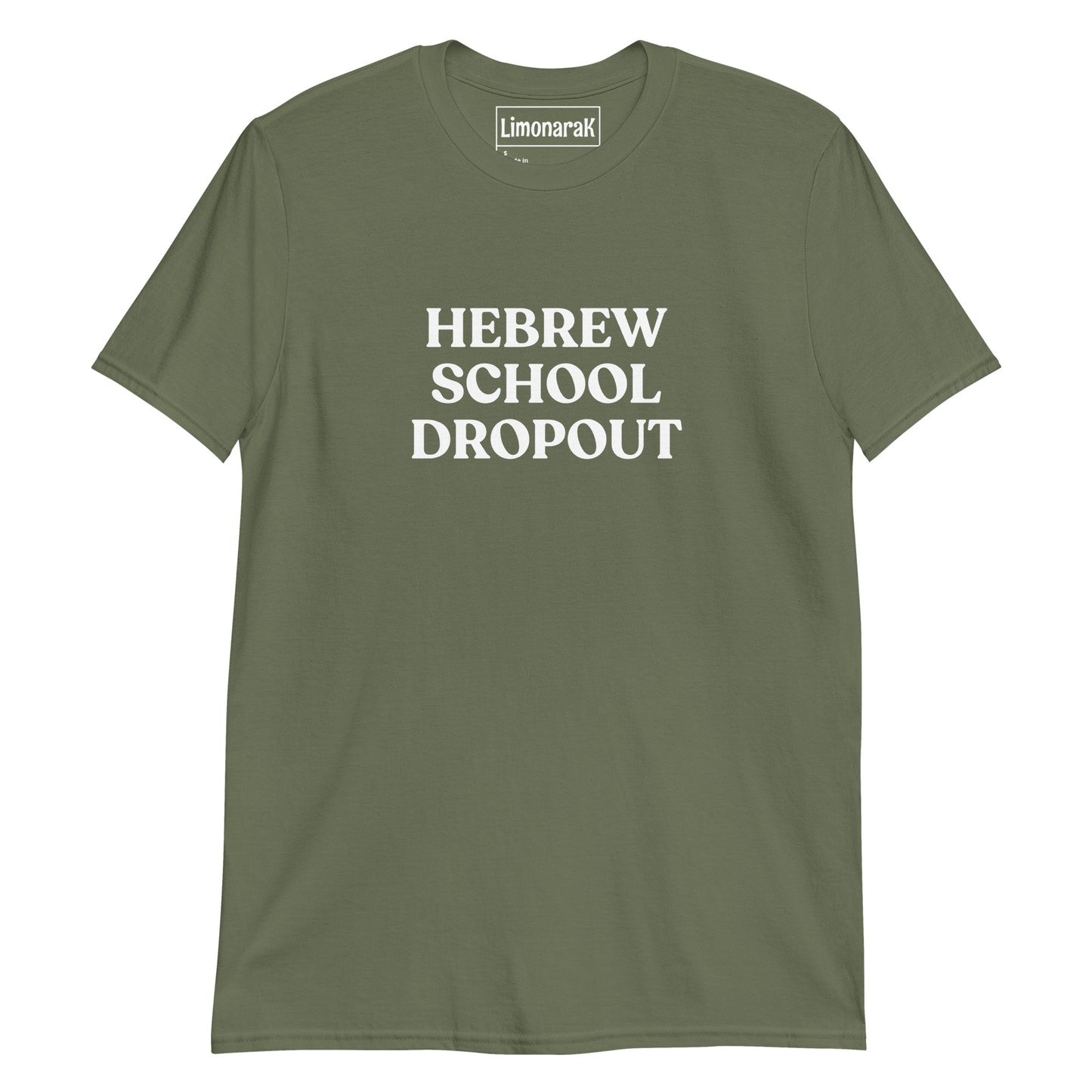 Hebrew School Dropout T-Shirt