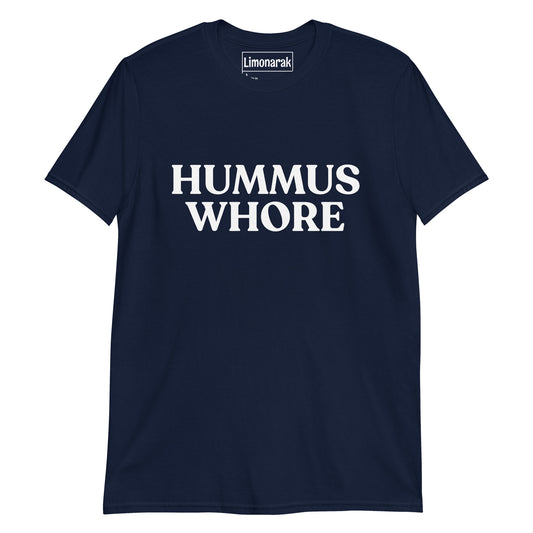 Navy Hummus Whore T-Shirt - Show off your love for hummus with our Hummus Whore T-Shirt. Made for the true hummus lover, this shirt is a must-have for any foodie. Make a statement in this funny hummus shirt. It's soft, comfortable and made just for you. 