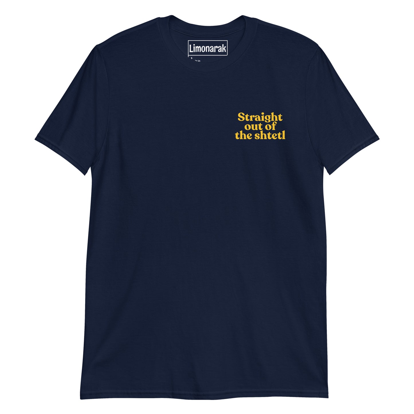 Navy T-Shirt With a funny Jewish Saying on the front - Show off your roots with our Straight Out Of The Shtetl T-Shirt. It's a soft and comfortable cotton shirt with a funny Jewish phrase, expertly printed on the front. This tee is perfect for everyday streetwear or a gift for your favorite Ashkenazi. Shop more foodie and sarcastic Jewish clothing and accessories with Limonarak.