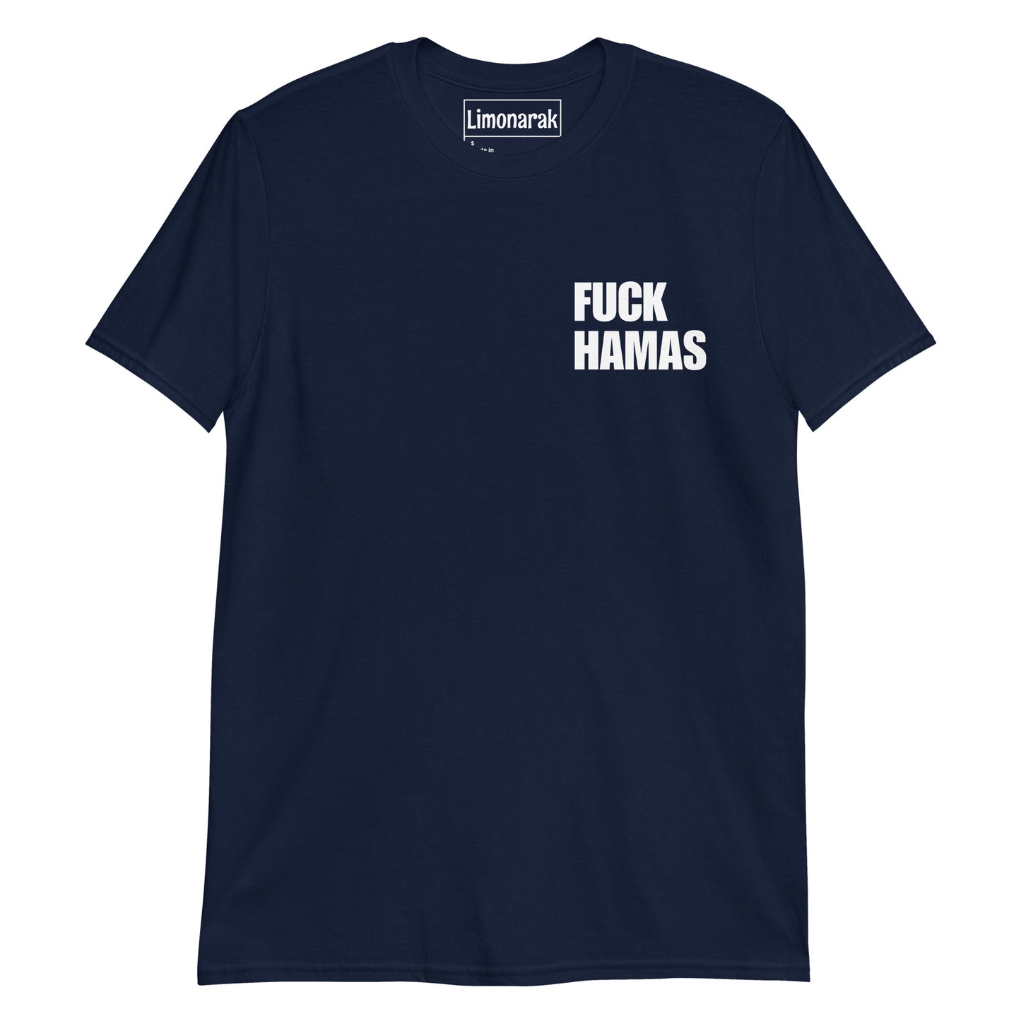 Navy Fuck Hamas Shirt - Our Fuck Hamas Shirt is soft, comfortable and sure to make a statement. Wear it as everyday streetwear and let your shirt do the talking.