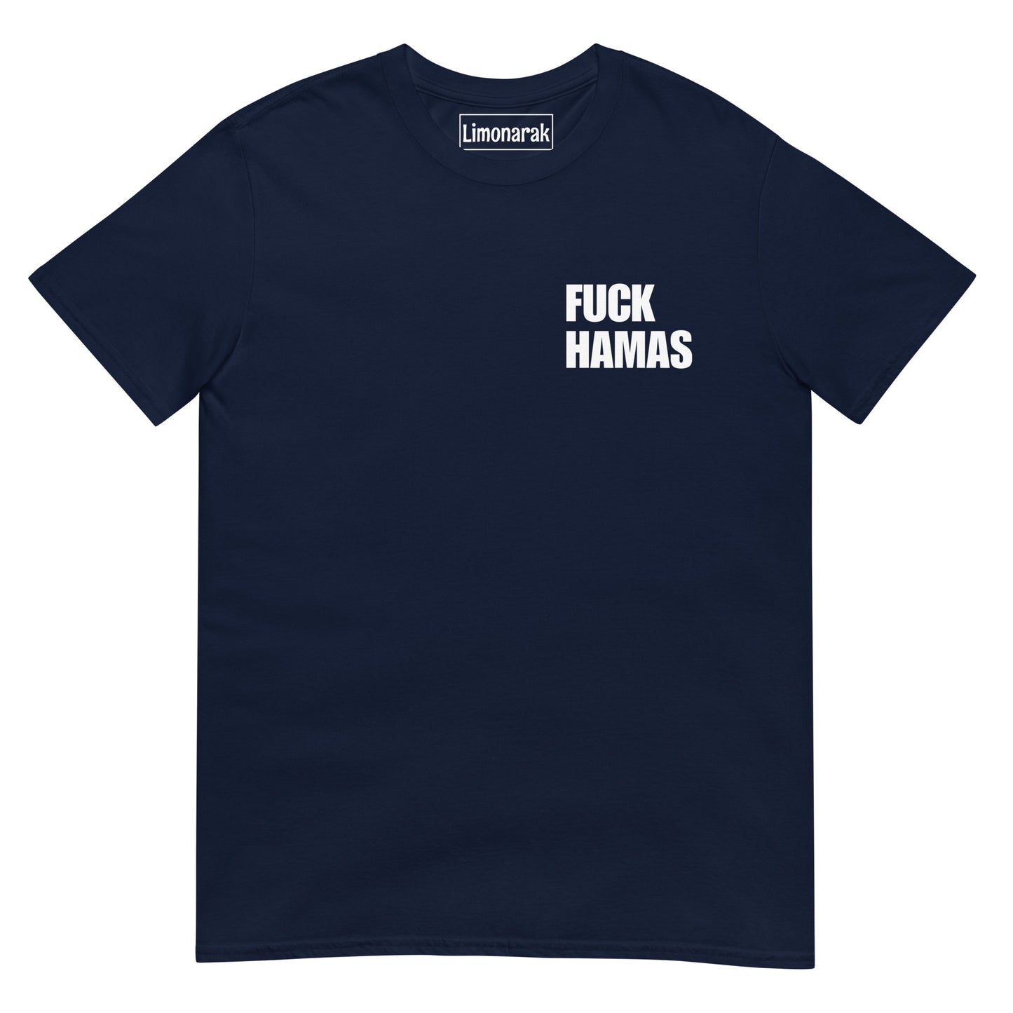 Navy Fuck Hamas Shirt - Our Fuck Hamas Shirt is soft, comfortable and sure to turn heads. It's a classic cotton shirt with an "fuck Hamas", expertly printed on the front and back. Let your shirt do the talking, start conversations and make a statement.