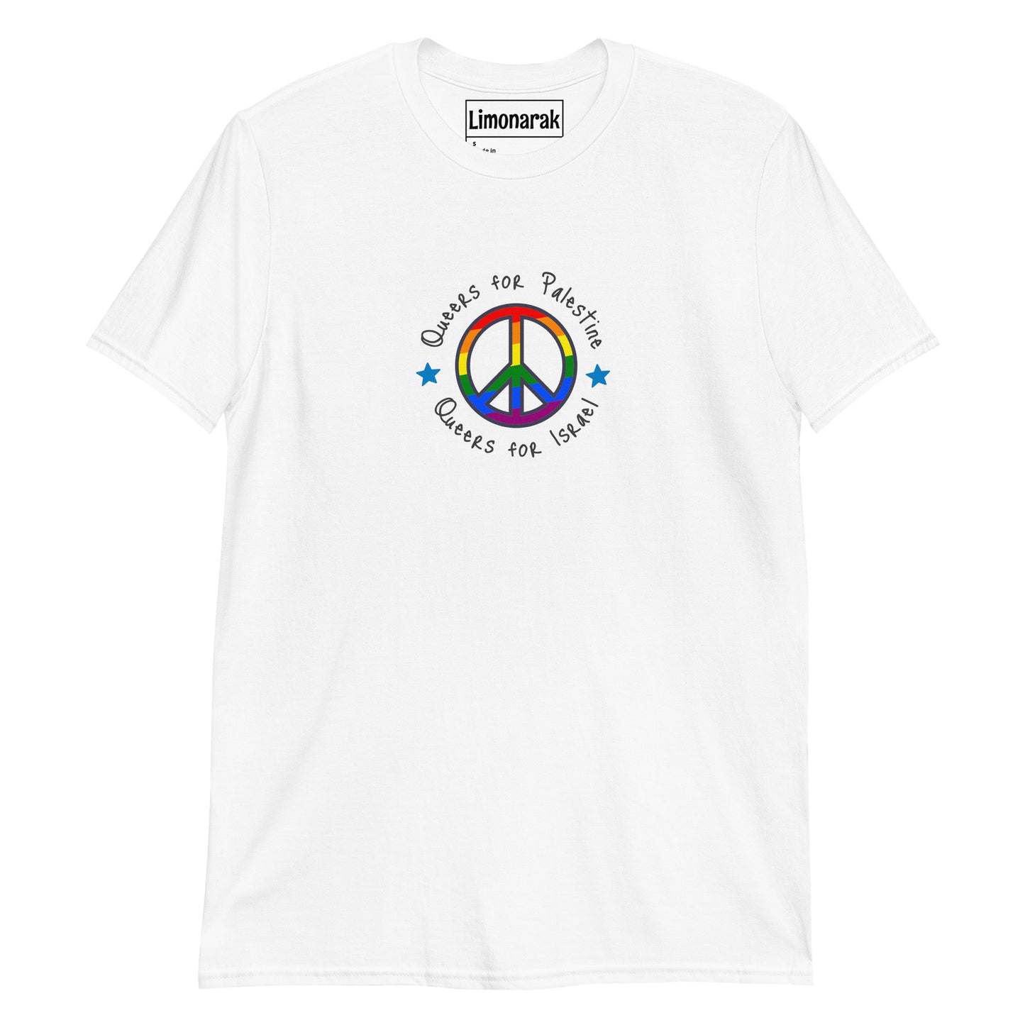 White Queers for Israel and Palestine T-shirt - Make a statement for peace in the Middle East. We can support both people, condemn terror, and build a better future, together.