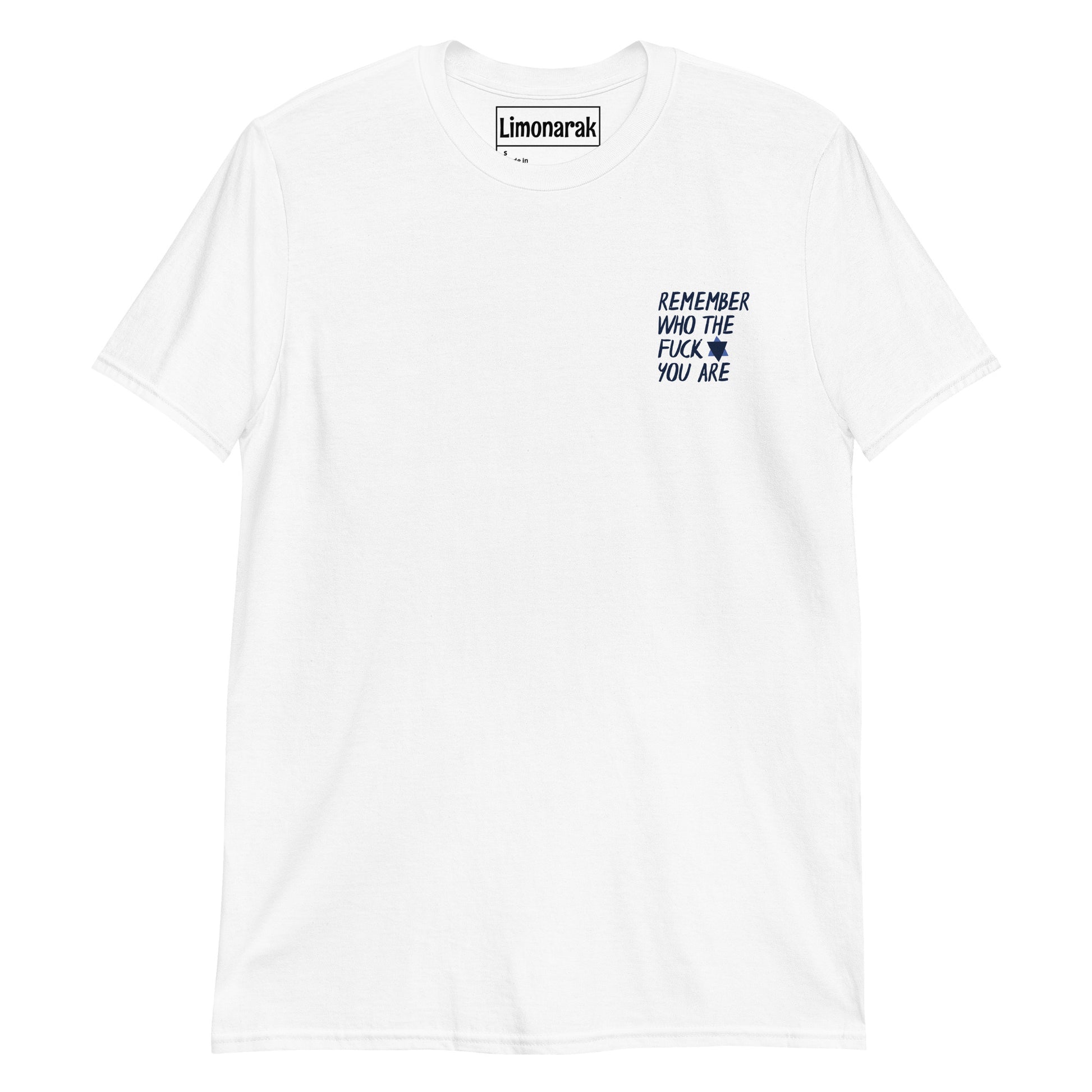 White Jewish Pride T-Shirt - Make a statement and be proud of who you are in our Remember Who The Fuck You Are Jewish Star T-Shirt. It's a classic cotton t-shirt with a meaningful quote and a Jewish star, expertly printed on the front.