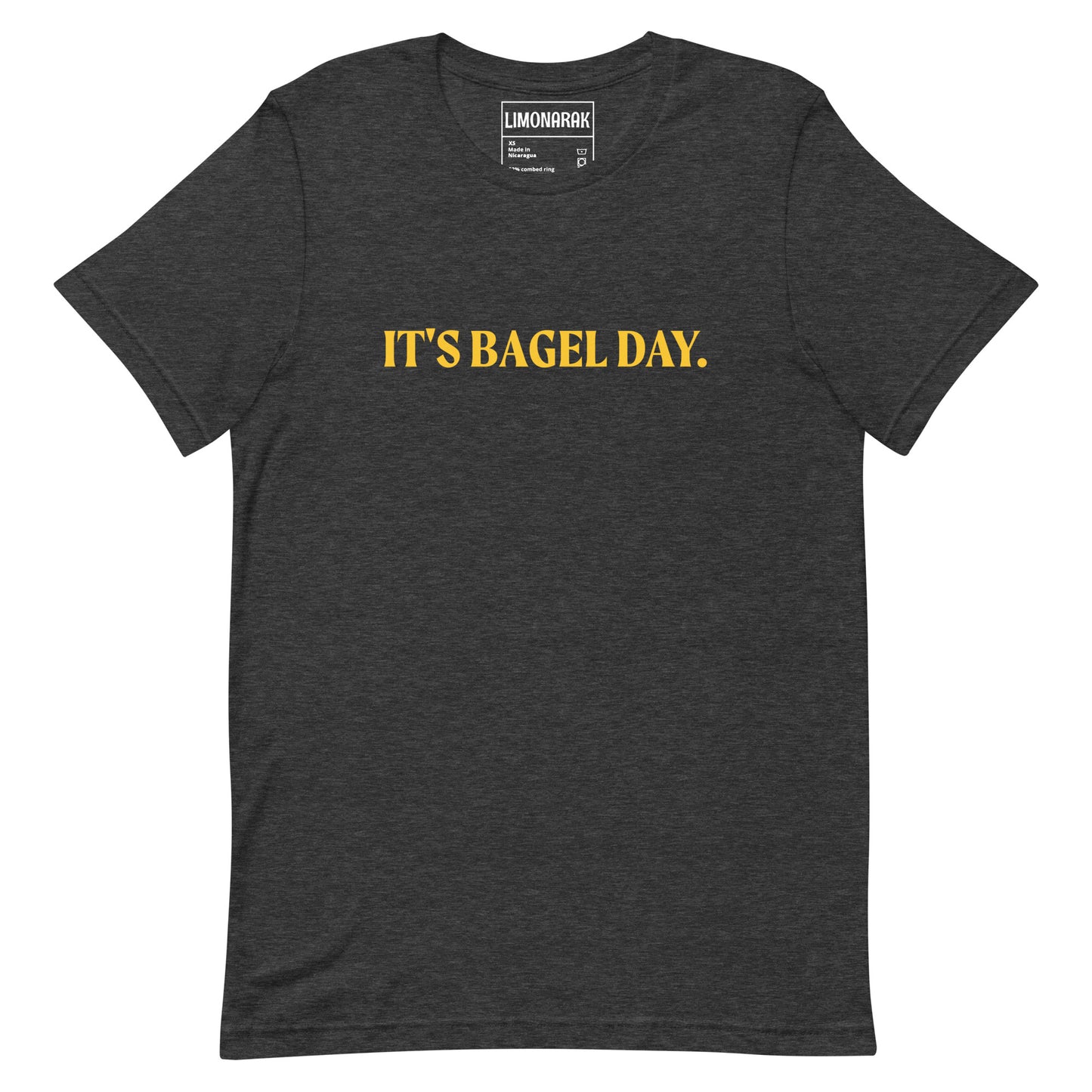 Dark Gray Bagel T-shirt - This It's Bagel Day T-Shirt is a must-have for any bagel enthusiast! Featuring a funny bagel saying, this shirt is perfect for expressing your love for all things bagel. It's a soft and comfortable tee that comes in a variety of colors. Perfect for everyday streetwear. Because everyday is bagel day!